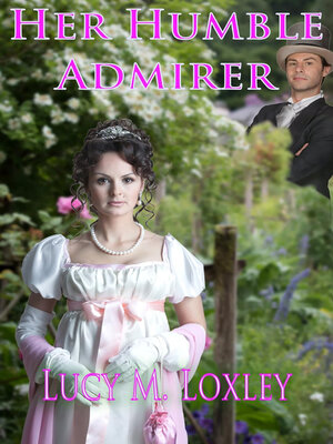cover image of Her Humble Admirer